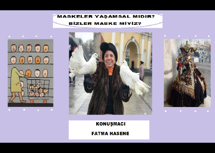 MASKELER YAŞAMSAL MIDIR?