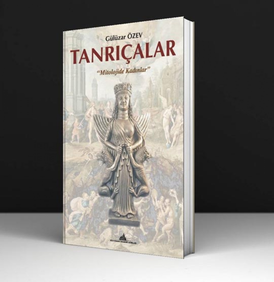 Gülüzar ÖZEV TANRIÇALAR